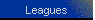 Leagues
